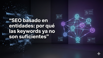 Ilustración de un grafo de conocimiento que representa el SEO basado en entidades frente a keywords aisladas en motores de búsqueda con IA.